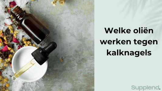 Welke oliën werken tegen kalknagels